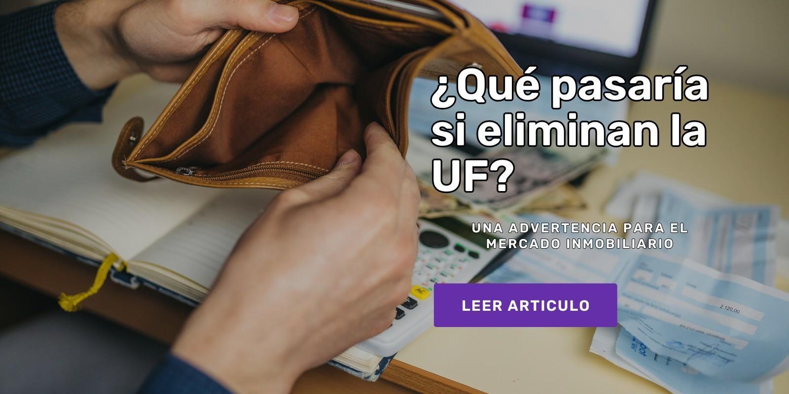 📉 ¿Qué pasaría si eliminan la UF? Una advertencia para el mercado inmobiliario