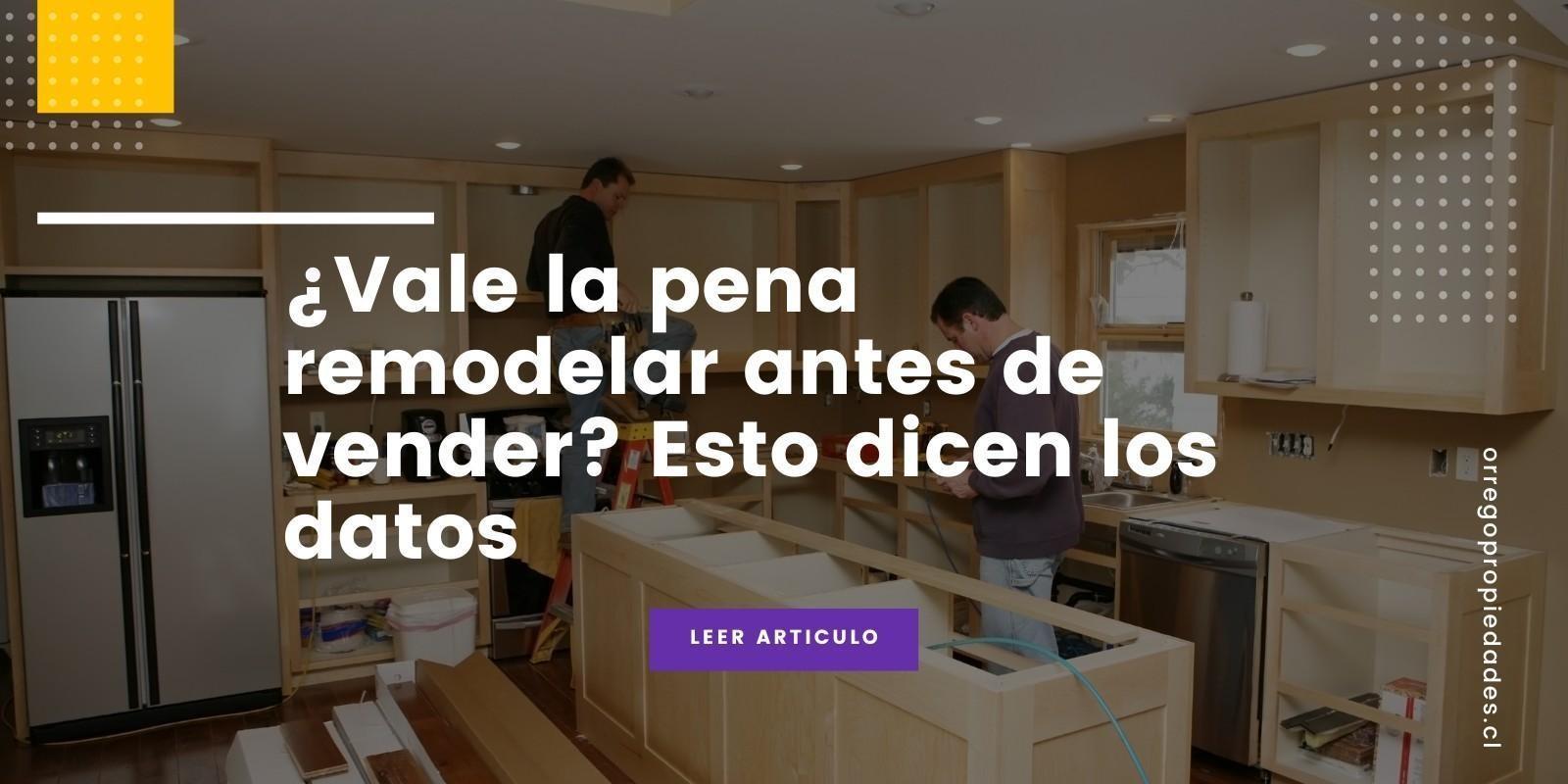 ¿Vale la pena remodelar antes de vender? Esto dicen los datos