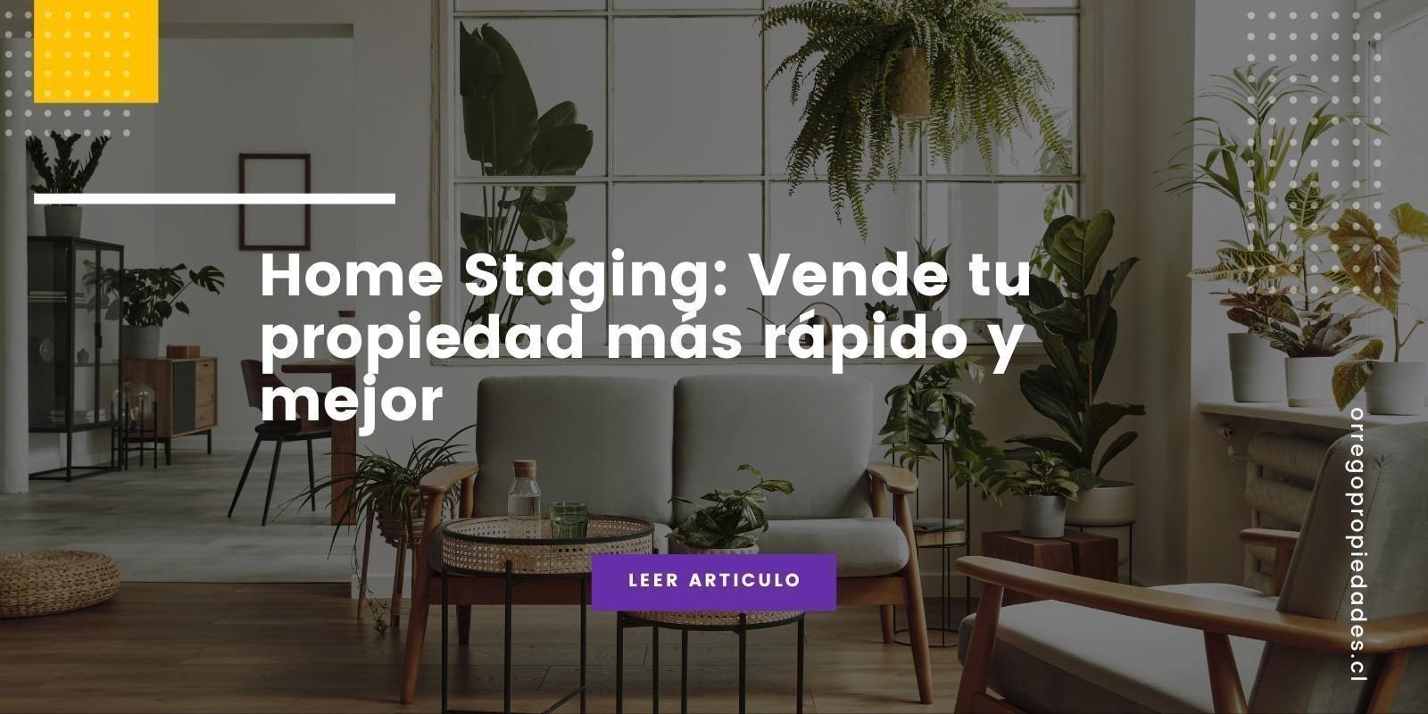 Home Staging: Vende tu propiedad más rápido y mejor