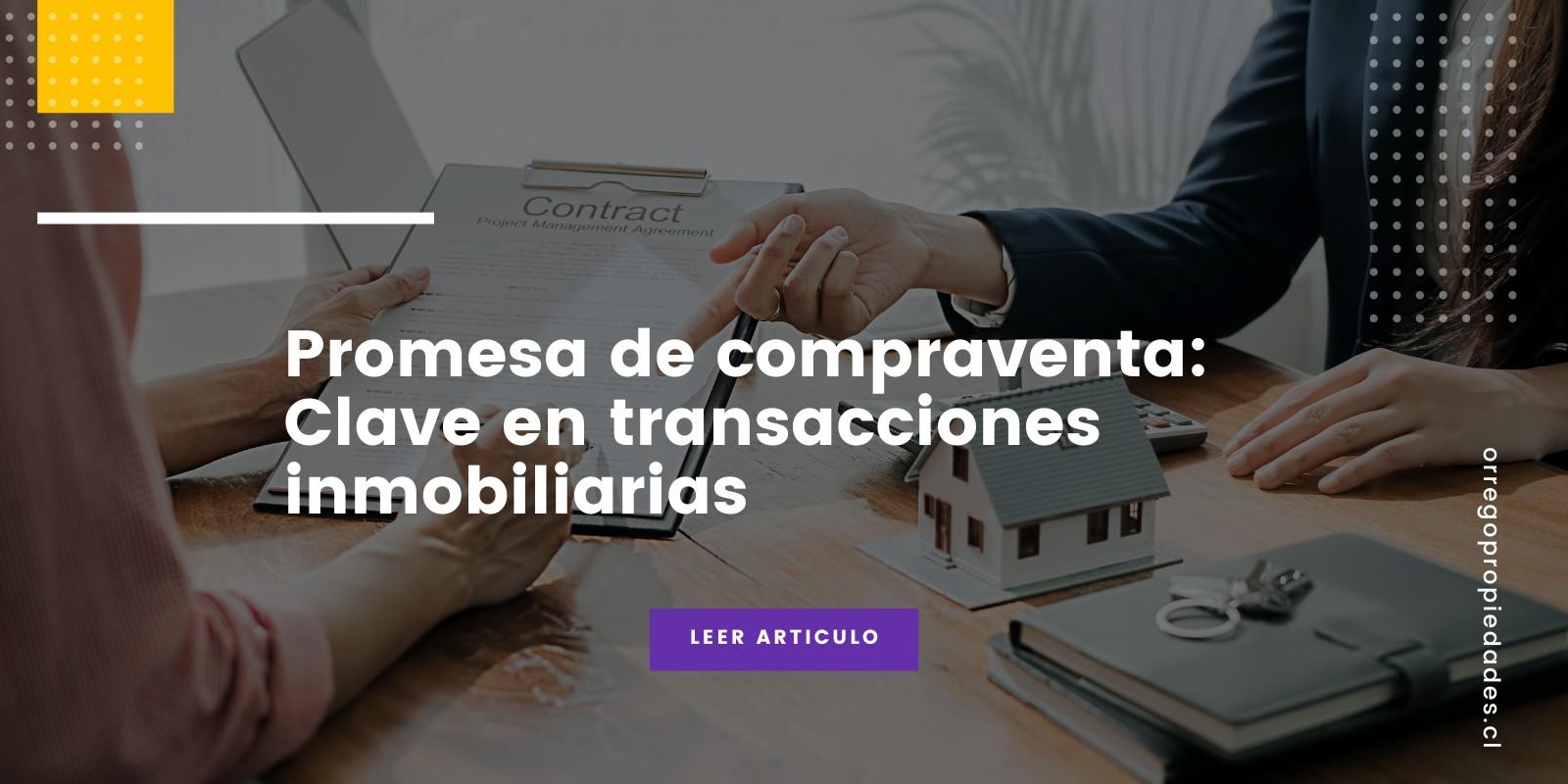 Promesa de compraventa: Clave en transacciones inmobiliarias