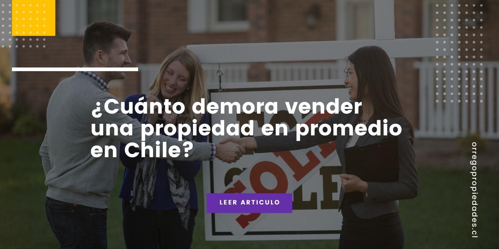 Cómo vender una propiedad rápidamente en Chile
